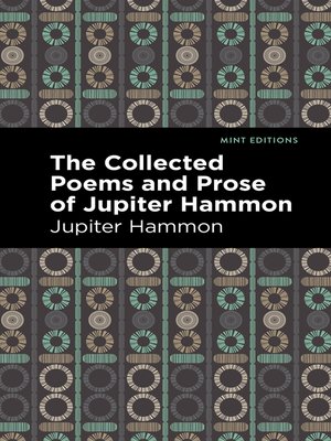cover image of The Collected Poems and Prose of Jupiter Hammon